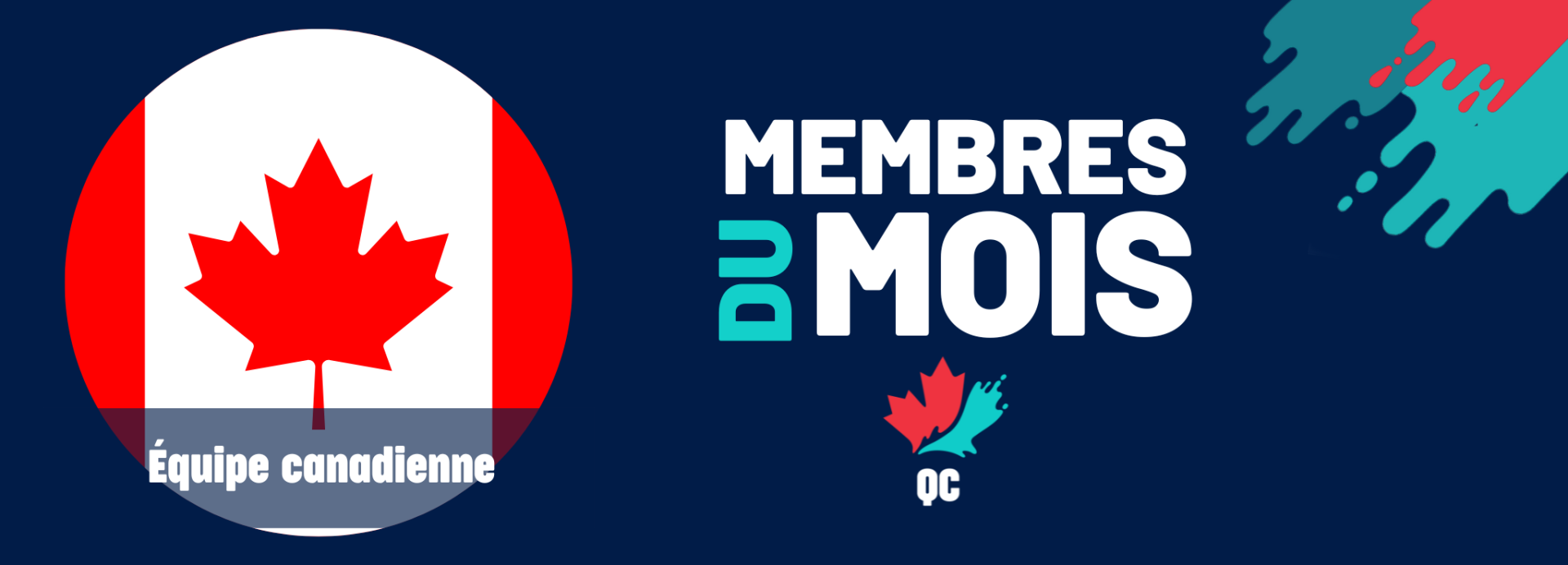 Les membres de l’équipe canadienne sont les membres du mois de janvier !